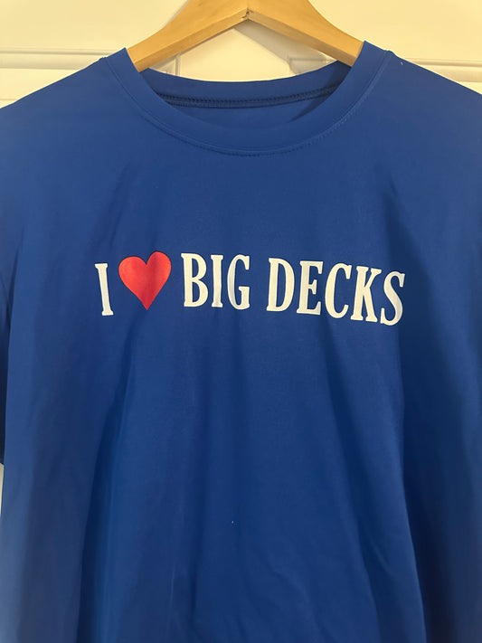 I ❤️ big decks T shirt